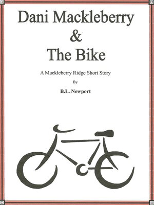 cover image of Dani Mackleberry & the Bike